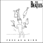The Beatles – Free As A Bird